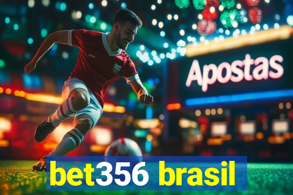 bet356 brasil